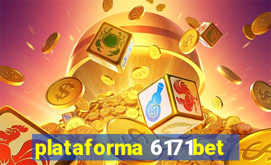 plataforma 6171bet