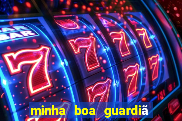 minha boa guardiã completo gratis online