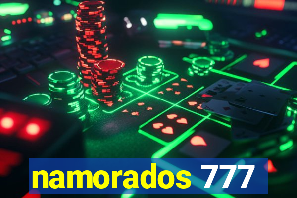 namorados 777