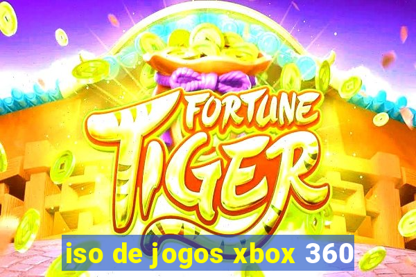 iso de jogos xbox 360