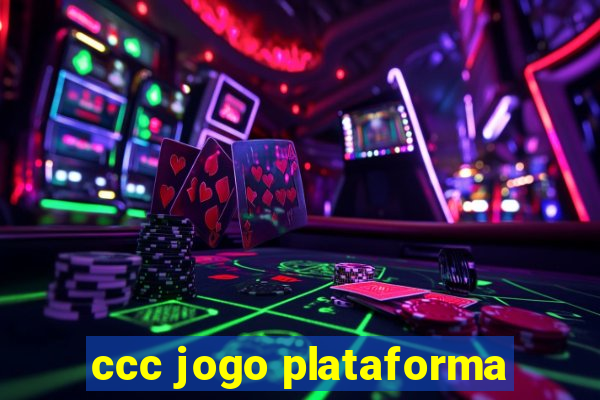 ccc jogo plataforma