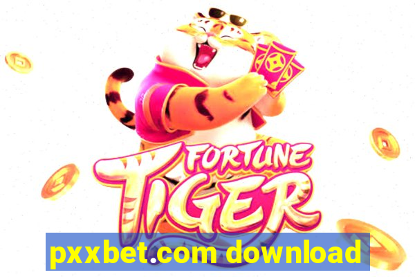 pxxbet.com download