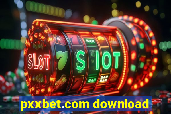 pxxbet.com download