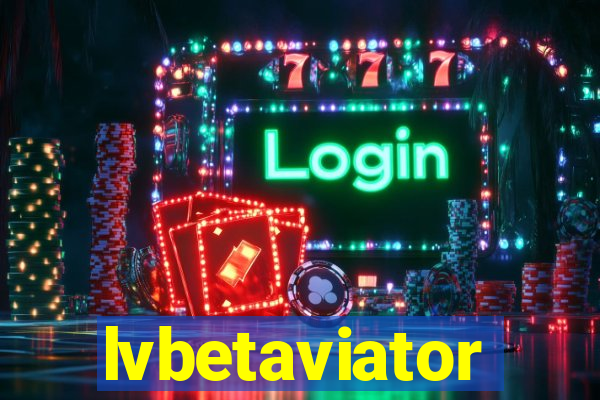 lvbetaviator