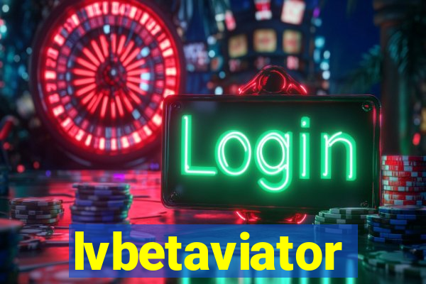 lvbetaviator