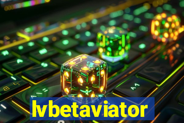 lvbetaviator