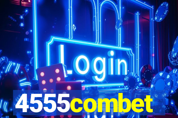 4555combet