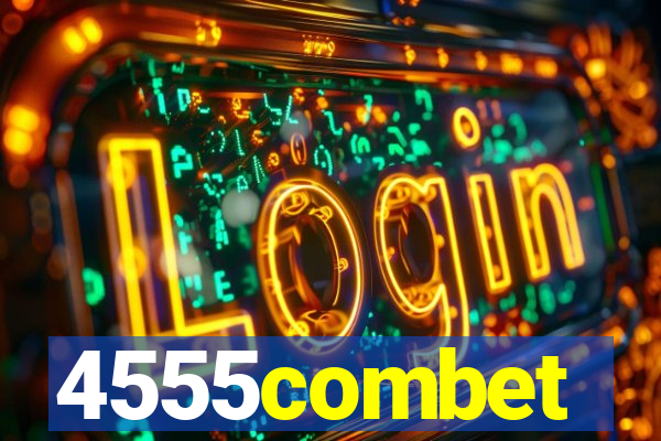 4555combet