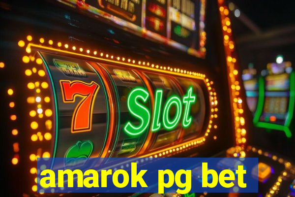 amarok pg bet