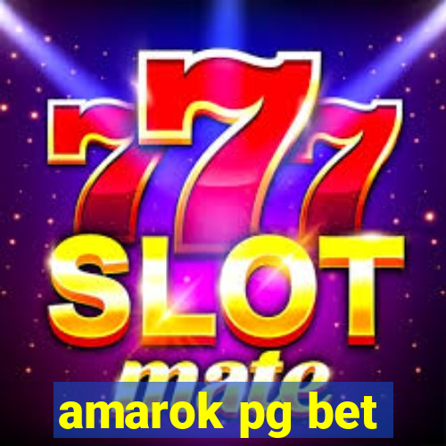 amarok pg bet