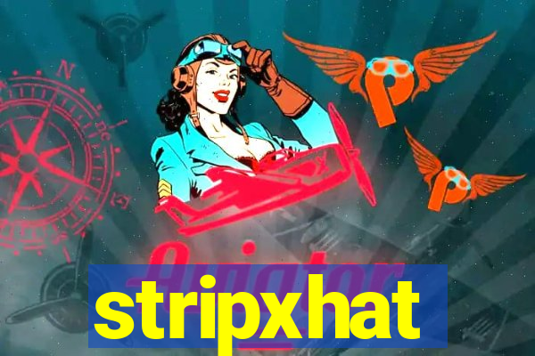 stripxhat