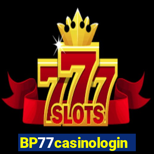 BP77casinologin