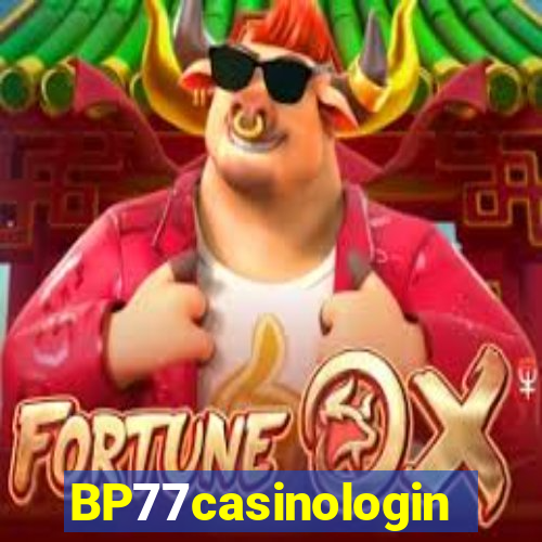 BP77casinologin