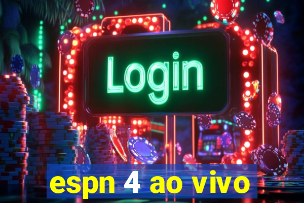 espn 4 ao vivo