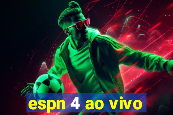 espn 4 ao vivo