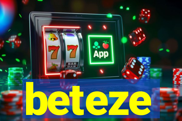 beteze