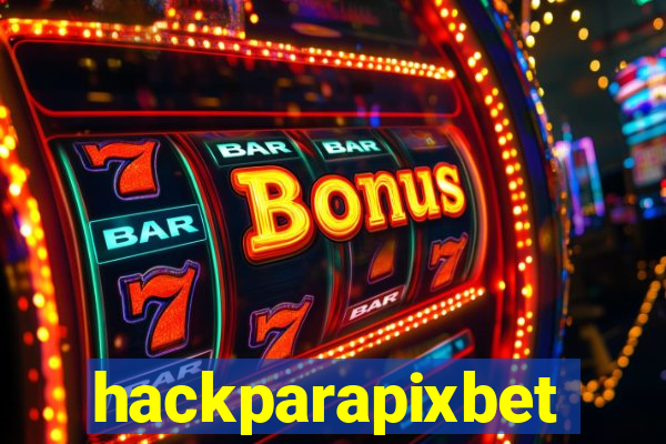 hackparapixbet