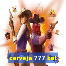 cerveja 777 bet