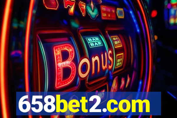 658bet2.com