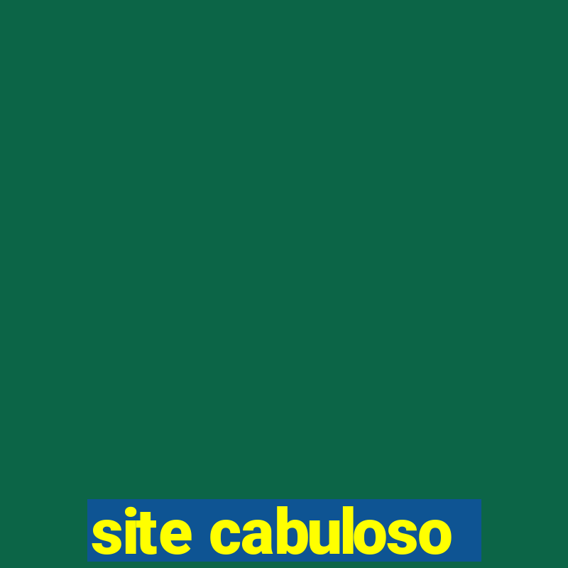 site cabuloso