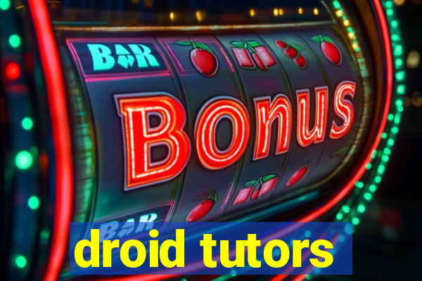 droid tutors