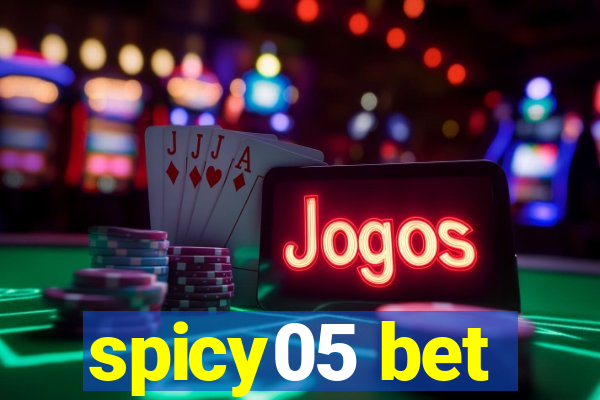 spicy05 bet