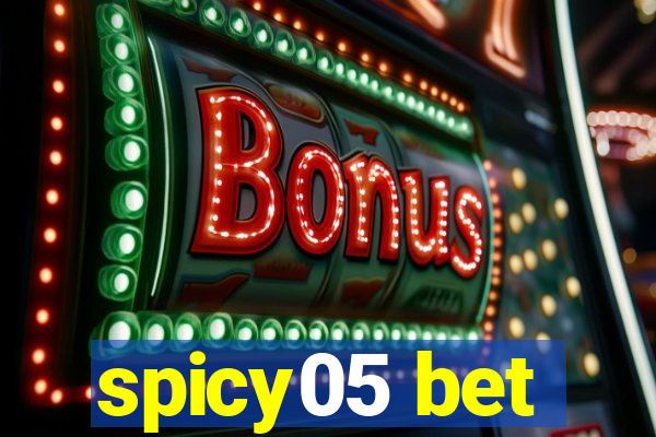 spicy05 bet