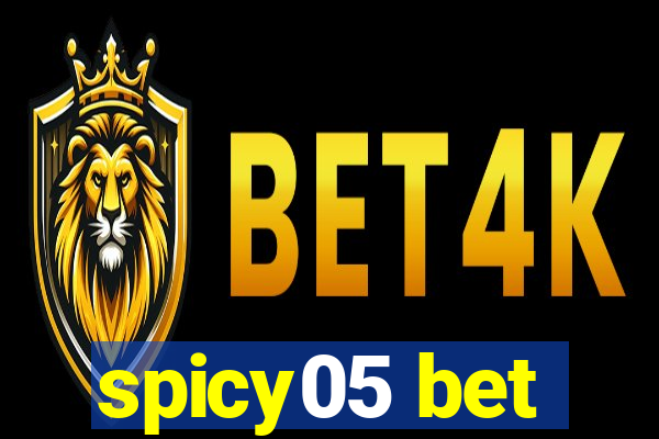 spicy05 bet