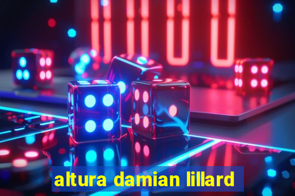 altura damian lillard