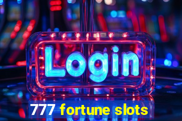 777 fortune slots