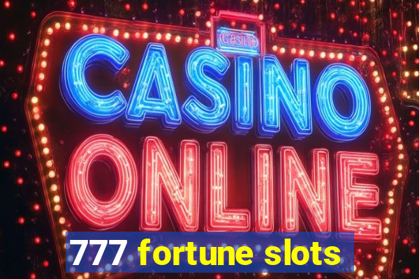 777 fortune slots