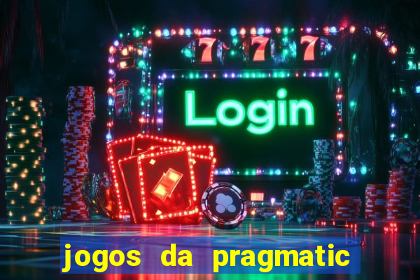 jogos da pragmatic de 10 centavos