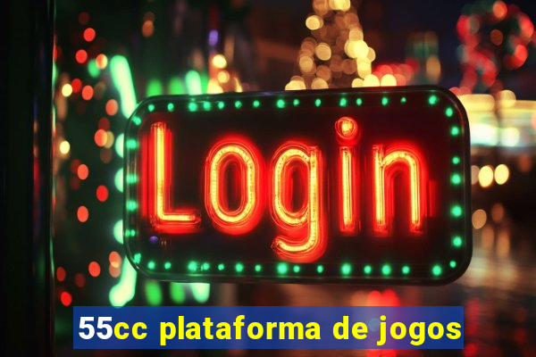 55cc plataforma de jogos