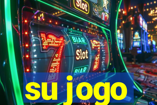 su jogo