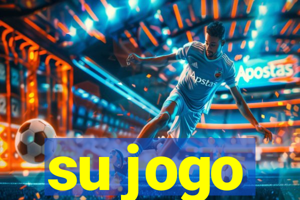 su jogo