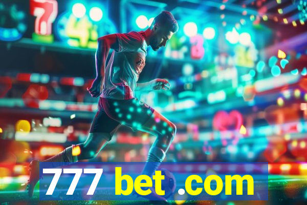 777 bet .com