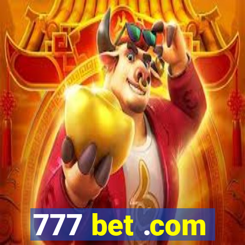 777 bet .com