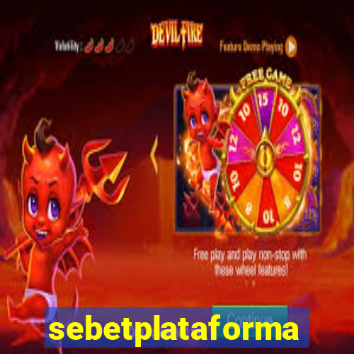 sebetplataforma