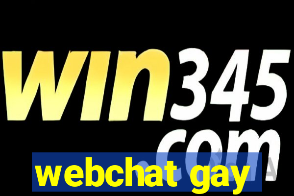 webchat gay