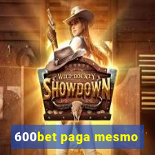 600bet paga mesmo