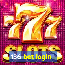 136 bet login