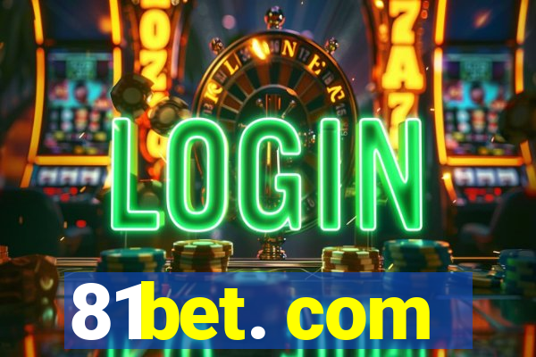 81bet. com