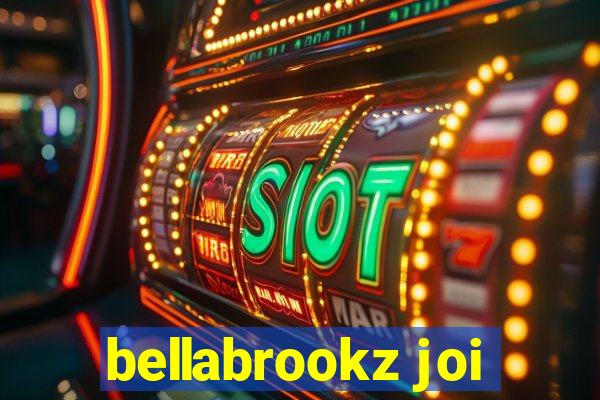 bellabrookz joi