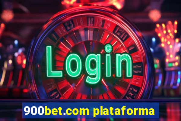 900bet.com plataforma