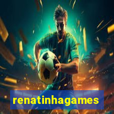 renatinhagames