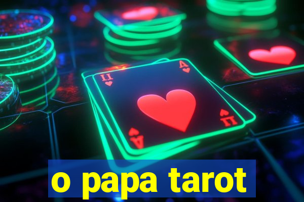 o papa tarot