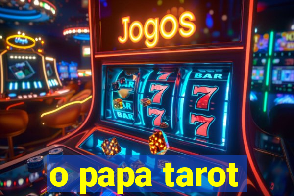 o papa tarot