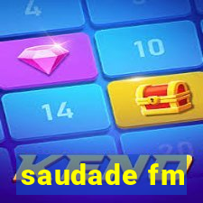 saudade fm