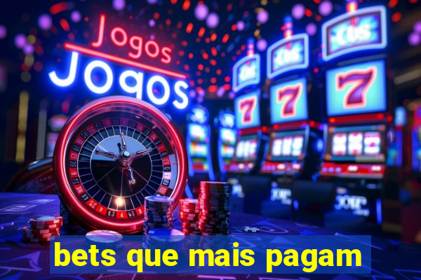 bets que mais pagam