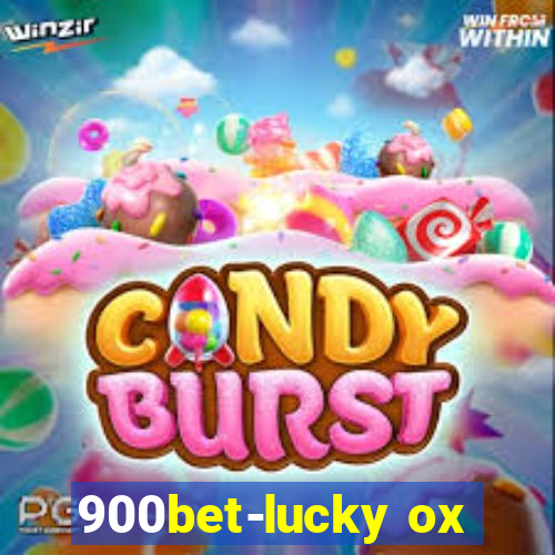 900bet-lucky ox